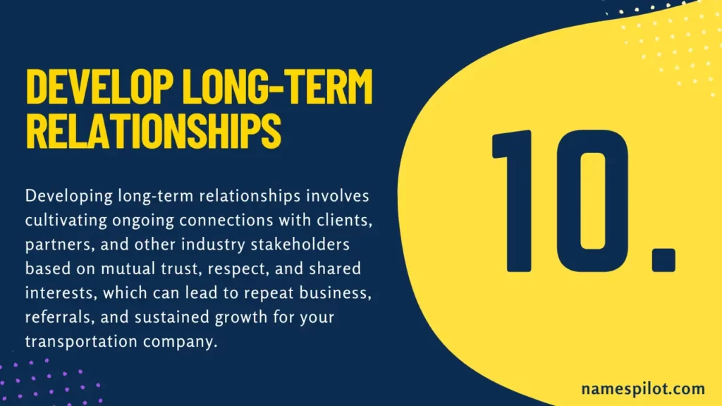 Develop Long-Term Relationships