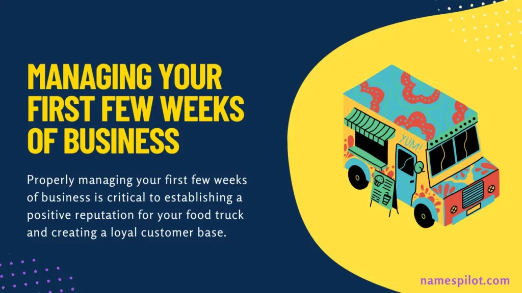 Managing Your First Few Weeks Of Business