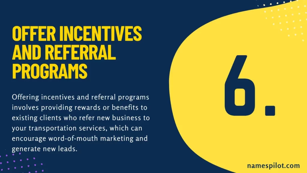 Offer Incentives and Referral Programs